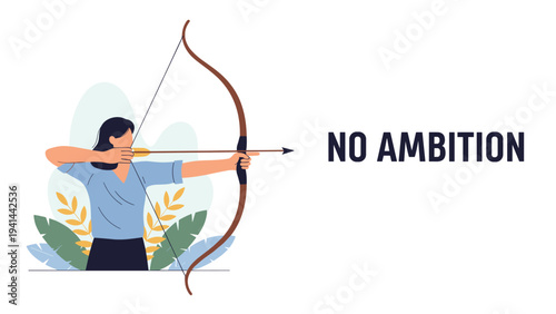 Determined woman archer aims her bow and arrow with precision at the clear target of "no ambition", symbolizing overcoming obstacles.