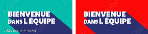 Bienvenue dans l'équipe !