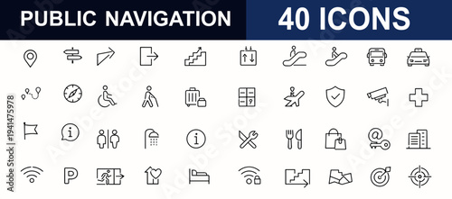 Public navigation web icons in line style. Wayfinding, map pin, escalator, elevator, restroom, parking, taxi, wheelchair, exit, signage. Editable stroke. Vector illustration.