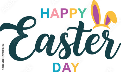 Happy easter day greeting with bunny ears typography