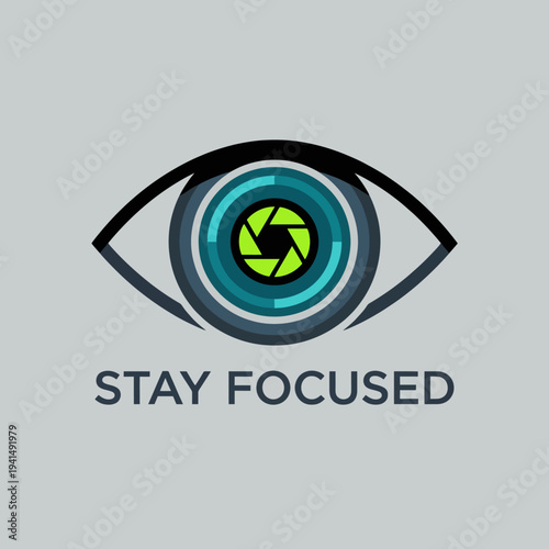 An eye graphic incorporating a camera lens symbolizes clarity and focus, illustrating the importance of concentration and awareness in achieving goals and aspirations.