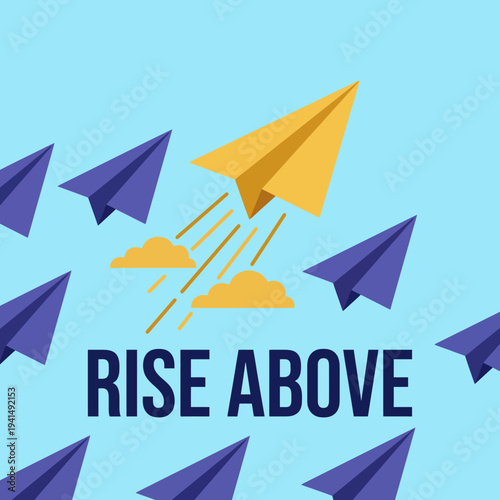 Colorful paper airplanes ascend amidst clouds, symbolizing the journey of rising above challenges and pursuing dreams with optimism and a sense of adventure.