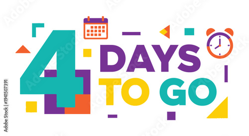 Colorful graphic announcing 4 days to go with icons and shapes