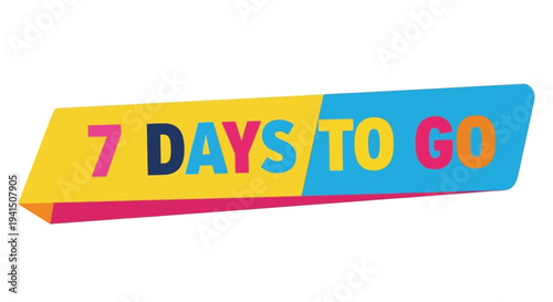 Colorful banner displaying 7 days to go with a countdown theme