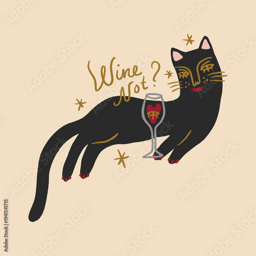 Wine Not Lettering Funny Sassy Cat Vector Clipart