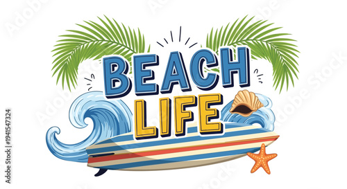 Beach Life surfboard vector illustration with palm leaves