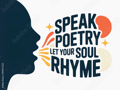 Modern "Speak Poetry" Typographic Vector