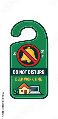 A green door hanger design that reads "do not disturb" and "deep work time" with a crossed bell icon