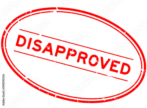 Grunge red disapproved word oval rubber seal stamp on white background