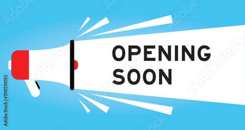 Color megaphone icon with word opening soon in white banner on blue background