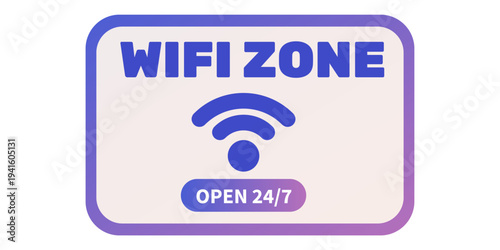 Wifi zone sticker open 24 hours internet sign