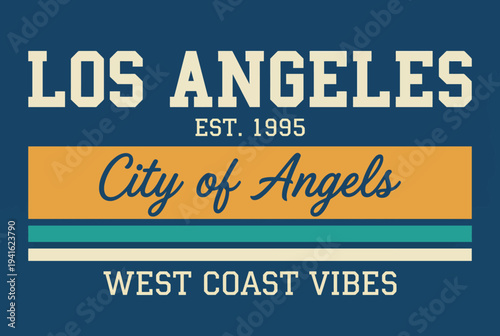 This modern image captures the essence of Los Angeles, featuring a playful typography design that highlights the city's vibrant culture and lifestyle as the City of Angels.