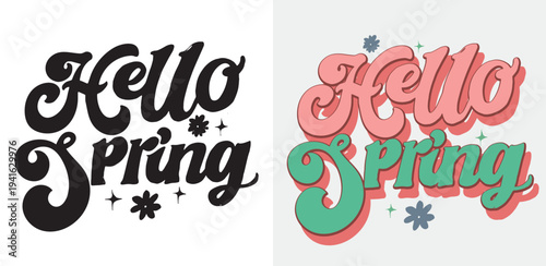 Hello spring! Funny hand drawn doodle lettering quote about Spring Time. Lettering for t-shirt design, mug print, bag print, clothes fashion. 100% hand drawn vector image.
