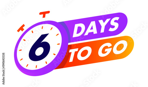 Countdown 6 days to go clock badge for sale, social media post, promotion, promo offer