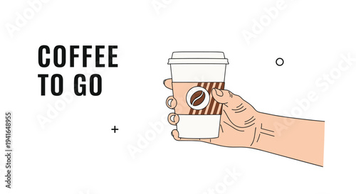 Close-up illustration of a person's hand holding a paper coffee cup with the text coffee to go on a white background.