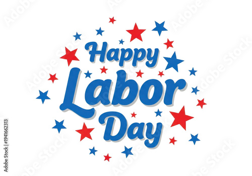 Happy Labor Day with Red and Blue Stars Burst white background