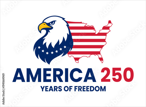 America 250 Years of Freedom Banner with Eagle and USA Map Flag Patriotic Lettering Design