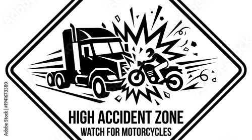 Black and white diamond-shaped road sign warning of a high accident zone involving a truck and motorcycle collision.