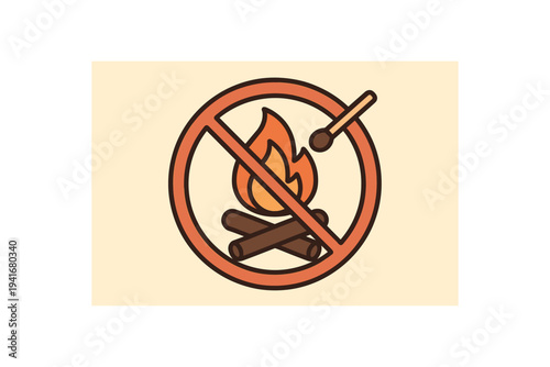 Colorful warning round sign showing a campfire and match crossed out, designed for safety posters, camping rules, or park signage.