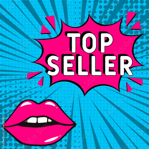 Comic book explosion with text Top Seller, vector illustration. Vector bright cartoon illustration in retro pop art style. Upcoming events in pop art style. Top Seller, web banner