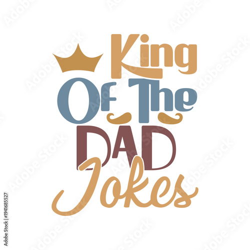 King Of The Dad Jokes