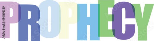Multicolored Prophecy Word in Rainbow Letters white background