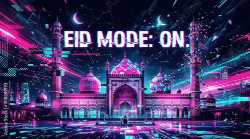 Eid Mode: On: A futuristic, vibrant digital rendering of a mosque, bathed in neon light, with the words Eid Mode: On emblazoned across the image, capturing the celebratory spirit.