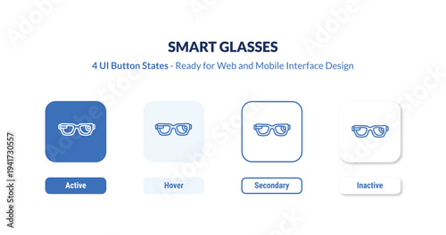 smart glasses 4-state UI button. Outline icon kit from future technology collection. Thin linear smart glasses, smart, glasses editable vector. Minimal smart glasses sign for web and mobile interface