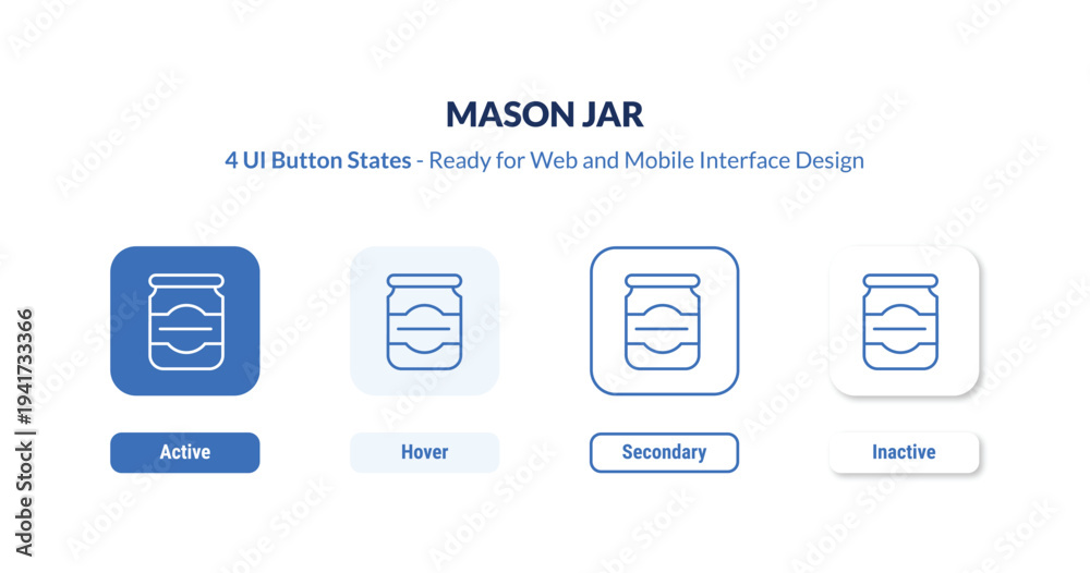Obraz premium mason jar 4-state UI button. Outline icon kit from fruits and vegetables collection. Thin linear mason jar, jar, glass editable vector. Minimal mason jar sign for web and mobile interface