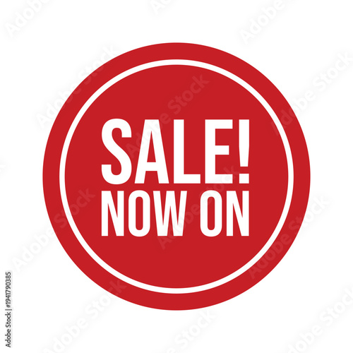 Large Bold Red Circle Sale Now White Text Thin Border Plain Background Announcing Discounts Promotional Shopping 