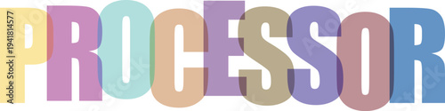 Multicolored Processor Text white background
