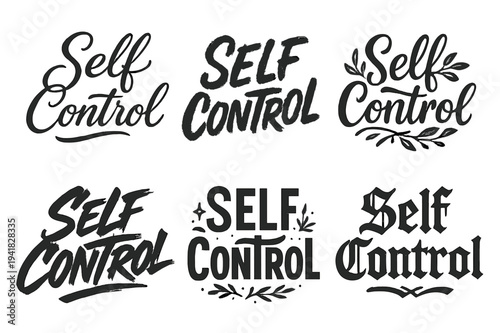 Diverse Lettering Styles. Self-control. Set lettering. harmonious lettering variations of the same emblematic concept, each with different artistic