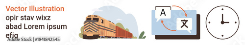 Transportation, language translation, time management, global communication, workflow, logistics. Elements include a train, language translation symbols and a clock. Transportation and language