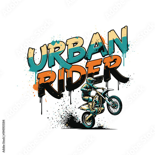 Urban rider performing tricks on a motorcycle with graffiti style text tshirt design