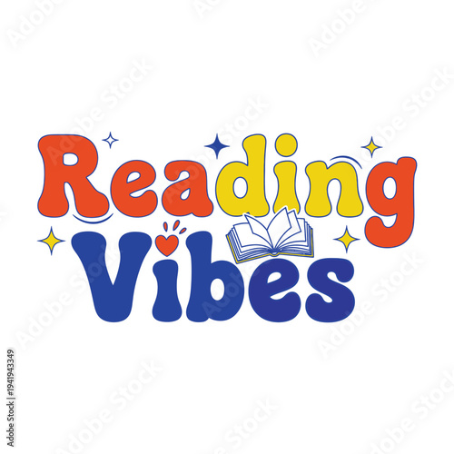 Reading Vibes logo with colorful text and book icon on white background tshirt design