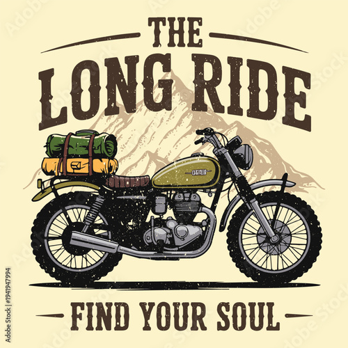 The long ride. Find your soul. vectors. Vintage Motors Slogan for vintage motorcycle t shirt design, hand drawn motor bike, Hand drawn Motorcycle, artwork for apparel, sticker, batch, background, post