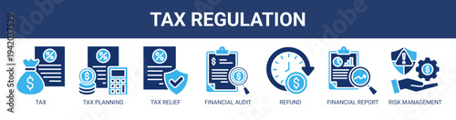 Tax Regulation web banner icon vector illustration concept with icons of tax, tax planning, tax relief, financial audit, refund, financial report, and risk management.