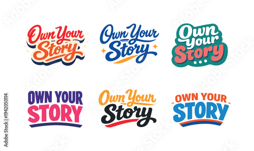 Modern festive banner with holiday message showcasing modern lettering logo set for Own Your Story designed for commercial stock