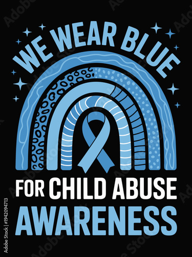 A design features a large blue ribbon under an arch. Text surrounding the imagery encourages wearing blue for child abuse awareness.
