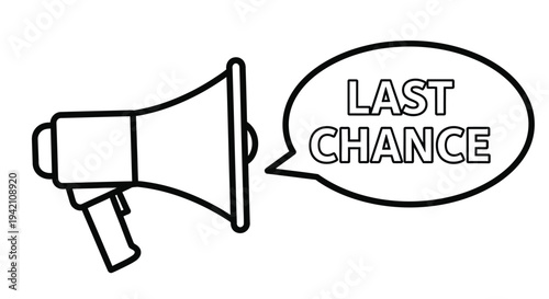 Black and white illustration of a megaphone with the text last chance inside