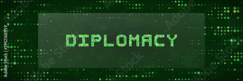 Digital Diplomacy Concept with Green Pixelated Text on Matrix Background