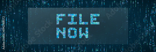 Electronic Document Submission and Digital Tax Filing Concept with File Now Text