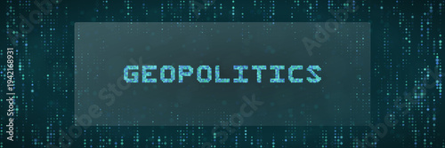 Digital Geopolitics Concept with Cyber Security Data and Global Strategy Background