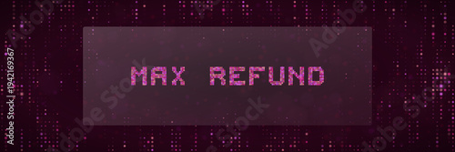 Max Refund Digital Banner for Tax Season and Financial Software Marketing