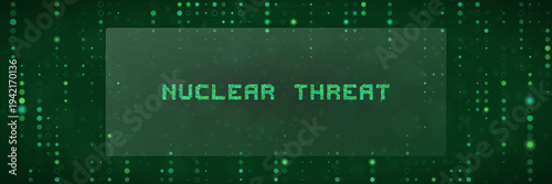 Cybersecurity Nuclear Threat Warning on Digital Matrix Background