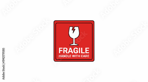 Red Fragile Handle With Care Warning Label With Broken Glass Symbol On White Background