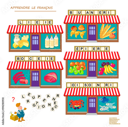 LEARN FRENCH. Help the worker fix the store signs. Find correct places for letters, write them and read the words. Educational page for children. Logic puzzle to learn French. Hand drawn vector.