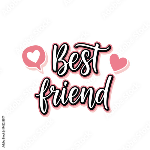 Illustration of best friend text with hearts on for friendship concepts