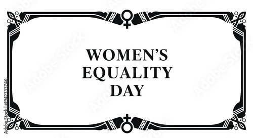 A decorative banner celebrating women_s equality day with elegant floral designs