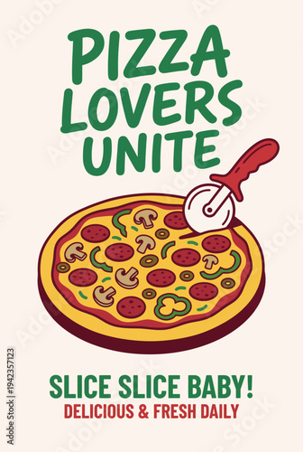 This playful pizza-themed illustration showcases a delicious pizza topped with various ingredients, inviting all pizza lovers to come together to celebrate their favorite dish.
